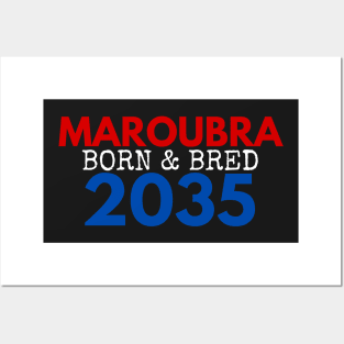 MAROUBRA BORN AND BRED 2035 EASTS COLOURS WHITE DESIGN Posters and Art